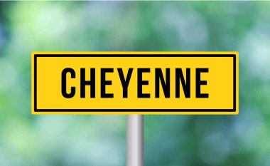 Arka planda Cheyenne yol tabelası