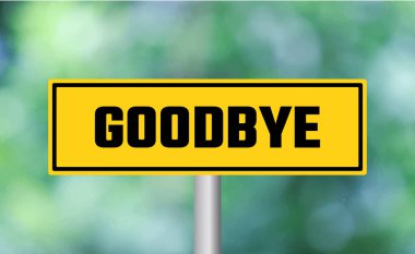 Bulanık arkaplanda elveda tabelası