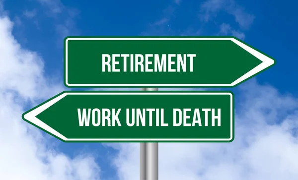 Retirement Work Death Road Sign Cloudy Sky Background — Stock Photo, Image