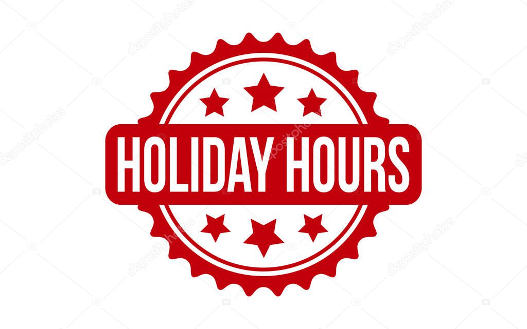 Holiday Hours rubber grunge stamp seal vector