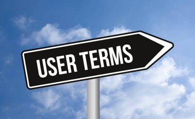 Bulutlu arkaplanda kullanıcı terimleri yol işareti