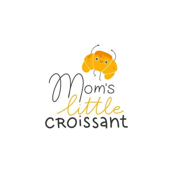 Croissant Sorriso Carino Cartolina Con Scritte Mamme Piccolo Croissant Cartone — Vettoriale Stock