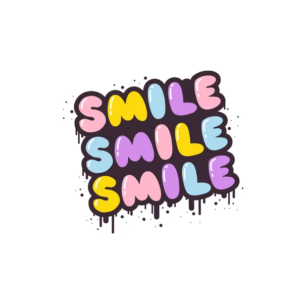 Smile Schriftzug Kurzes Slogan Zitat Niedlichen Retro Graffiti Stil Blasenartige — Stockvektor