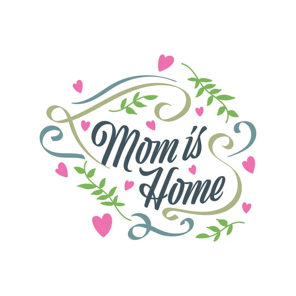 Mamma Home Lettering Mors Dag Typografi Kan Användas För Gratulationskort — Stock vektor