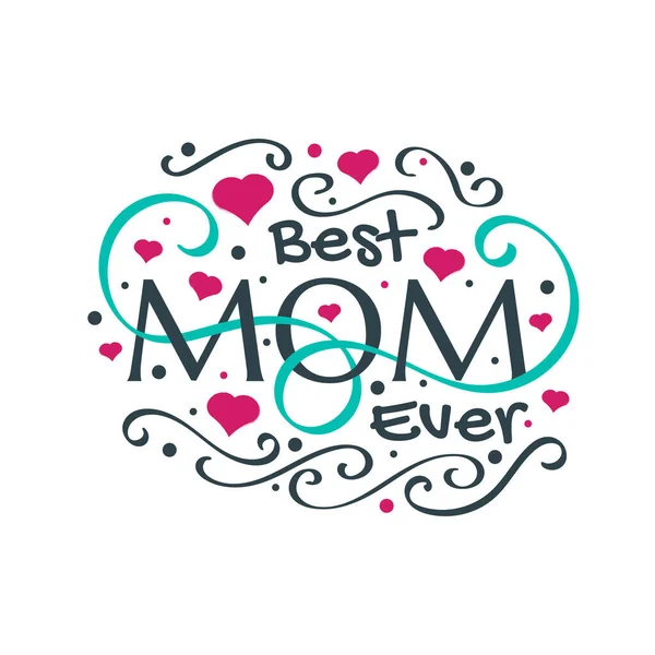 Beste Moeder Ooit Lettering Heart Symbool Doodle Illustration Moederdag Typografie — Stockvector