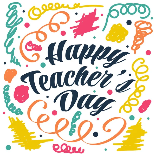 Happy Teachers Day Lettering Com Colorido Infantil Freehand Scribble Style — Vetor de Stock