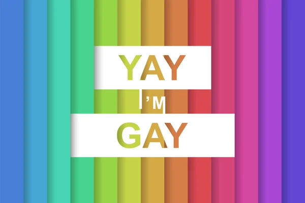 ああ俺はゲイだ ゲイの誇りとエンパワメント 平等な権利 受容と自己受容 メッセージに力を与える カラフルな背景 ポスター — ストックベクタ