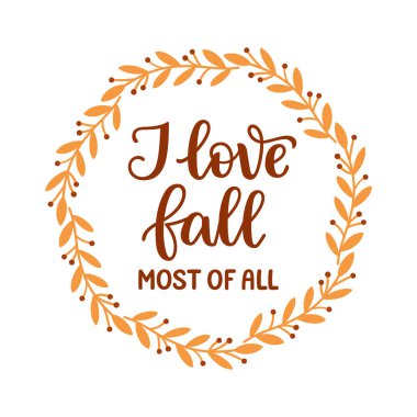 Sonbaharı en çok sarı yapraklı ve dutlu bir çelenk içindeki el yazması kompozisyonu seviyorum.