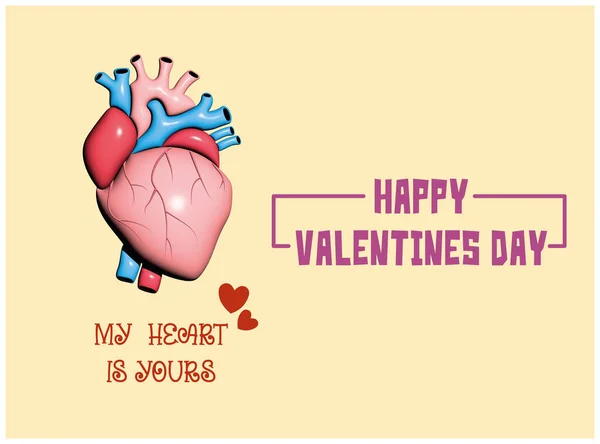  3d illustration of a heart with the text MY HEART IS YOUR, HAPPY VALENTINES DAY