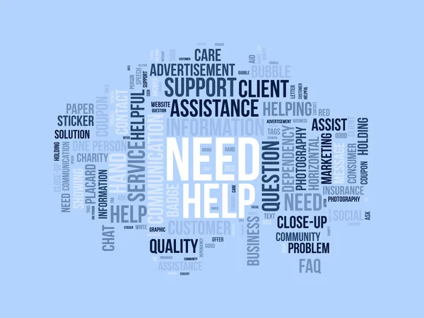 Conceito Fundo Nuvem Word Para Precisa Ajuda Assistente Suporte Serviço — Vetor de Stock