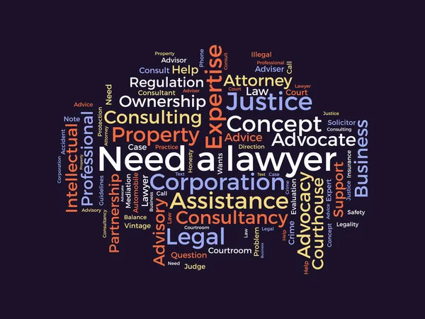 Concepto Fondo Nube Palabras Para Need Lawyer Asesor Jurídico Asesoramiento — Archivo Imágenes Vectoriales