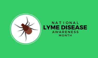 National Lyme Disease Awareness Month health awareness vector illustration. Disease prevention vector template for banner, card, background. clipart