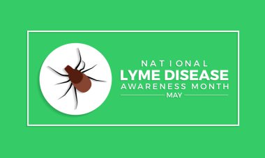 National Lyme Disease Awareness Month health awareness vector illustration. Disease prevention vector template for banner, card, background. clipart