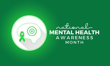 Ulusal Akıl Sağlığı Ayı Sağlık Bilinci Vektör İllüstrasyonu. Afiş, kart, arkaplan için hastalık önleme vektör şablonu.