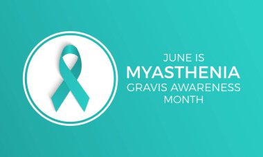 Myasthenia Gravis 'in Ayın Farkındalığı Sağlık Bilinci Vektör İllüstrasyonu. Afiş, kart, arkaplan için hastalık önleme vektör şablonu.