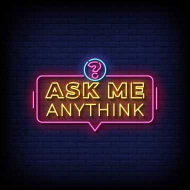 Neon Sign ask me anythink with brick wall background vector clipart
