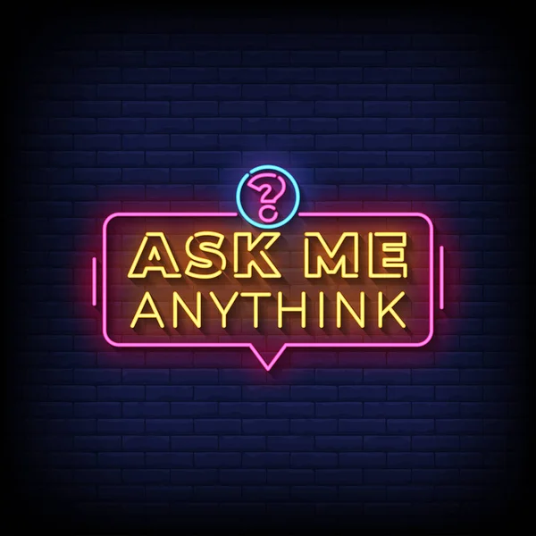 Neon Sign Preguntan Anythink Con Pared Ladrillo Vector Fondo — Vector de stock