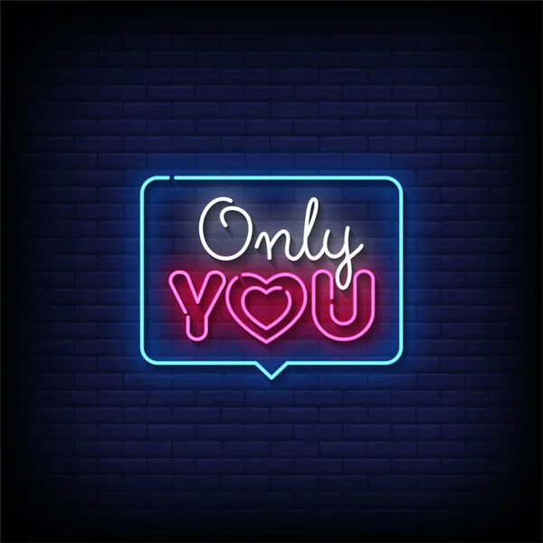 Only You Neon Sign Mit Backsteinwand Hintergrundvektor — Stockvektor