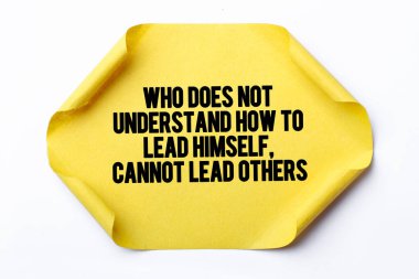 Sarı kağıda yazılmış bir not. Bir liderin başrol oyuncusunun liderliğine öncülük edebiliriz.