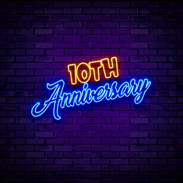 1 0 th years anniversary neon sign. neon sign on brick wall background.