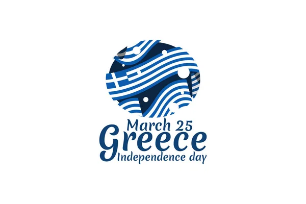 März Happy Independence Day Unabhängigkeitstag Griechenlands Vektorillustration Geeignet Für Grußkarte — Stockvektor