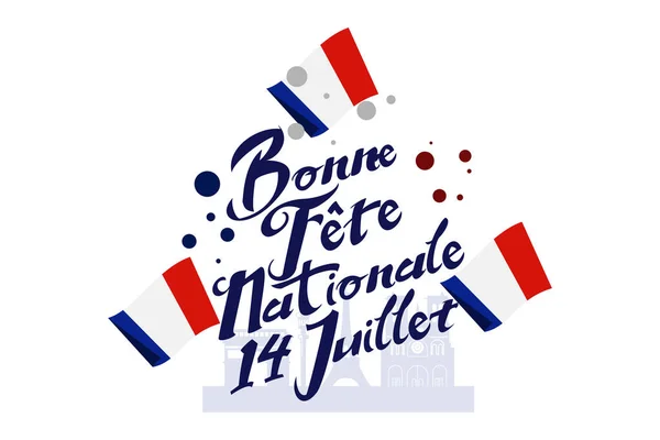 Vertalen Juli Gelukkige Nationale Dag Gelukkige Nationale Dag Van Frankrijk — Stockvector