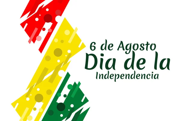 Übersetzt August Unabhängigkeitstag Unabhängigkeitstag Boliviens Vektorillustration Geeignet Für Grußkarte Poster — Stockvektor