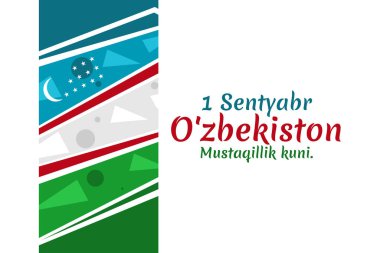 Çeviri: 1 Eylül, Özbekistan Bağımsızlık Günü. Vektör çizimi. Tebrik kartı, poster ve afiş için uygun.