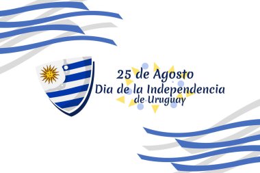Translate: August 25, Independence day of Uruguay. Happy Independence day vector illustration. Suitable for greeting card, poster and banner.