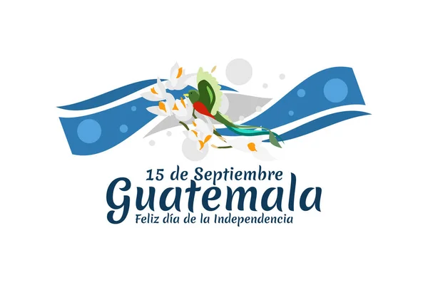 stock vector Translation: September 15, Guatemala, Happy Independence day. Happy Independence Day of Guatemala vector illustration. Suitable for greeting card, poster and banner.