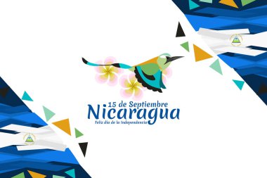 Translation: September 15, Nicaragua, Happy Independence day. Happy Independence Day of Nicaragua vector illustration. Suitable for greeting card, poster and banner. clipart