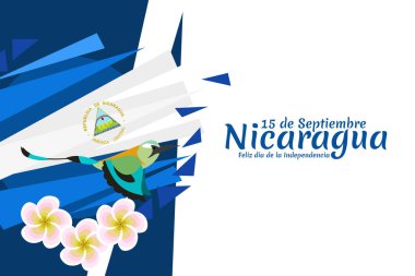 Tercümesi: 15 Eylül, Nikaragua, Mutlu Bağımsızlık Günü. Nikaragua vektör illüstrasyonunun Bağımsızlık Günü kutlu olsun. Tebrik kartı, poster ve afiş için uygun.
