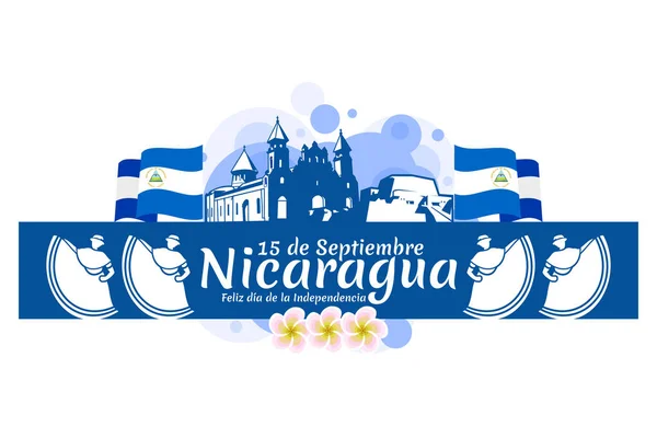Translation September Nicaragua Happy Independence Day Happy Independence Day Nicaragua — Stock Vector