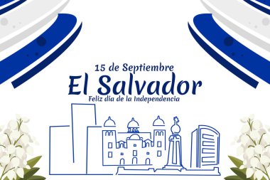 Tercümesi: 15 Eylül, El Salvador, Mutlu Bağımsızlık Günü. El Salvador 'un Bağımsızlık Günü' nüz kutlu olsun. Tebrik kartı, poster ve afiş için uygun.