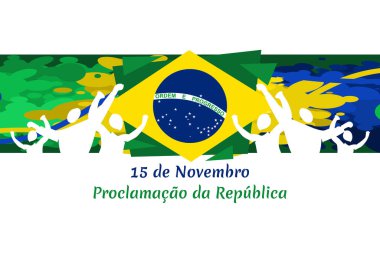 Tercümesi: 15 Kasım, Cumhuriyet Bildirgesi. Brezilya 'da resmi tatil vektör illüstrasyonunda. Tebrik kartı, poster ve afiş için uygun.