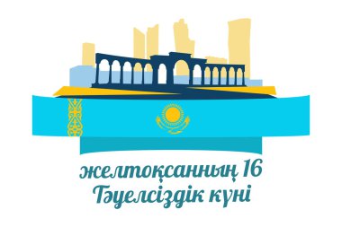 Tercümesi: 16 Aralık, Bağımsızlık Günü. Kazakistan vektör çiziminin bağımsızlık günü. Tebrik kartı, poster ve afiş için uygun.