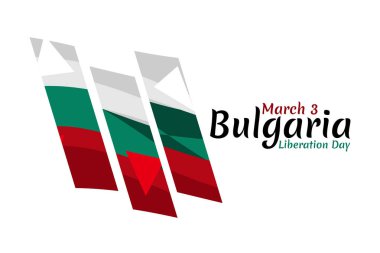 3 Mart, Bulgaristan 'ın Osmanlı Dominyonu' ndan Kurtuluş Günü. Kurtuluş Günü Vektör illüstrasyonunuz kutlu olsun. Tebrik kartı, poster ve afiş için uygun 