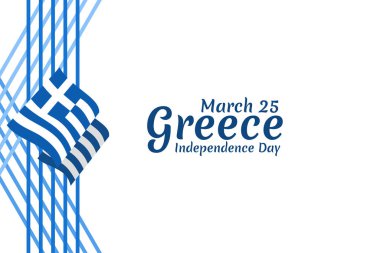 25 Mart, Bağımsızlık Gününüz kutlu olsun. Yunanistan 'ın Bağımsızlık Günü vektör illüstrasyonu. Tebrik kartı, poster ve afiş için uygun.