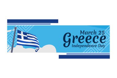 25 Mart, Bağımsızlık Gününüz kutlu olsun. Yunanistan 'ın Bağımsızlık Günü vektör illüstrasyonu. Tebrik kartı, poster ve afiş için uygun.