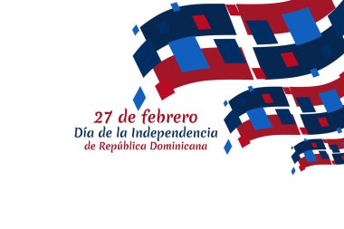 Çeviri: 27 Şubat, Dominik Cumhuriyeti Bağımsızlık Günü. Vektör çizimi. Tebrik kartı, poster ve afiş için uygun