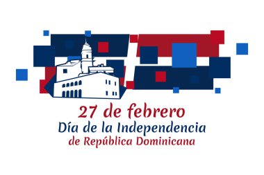 Çeviri: 27 Şubat, Dominik Cumhuriyeti Bağımsızlık Günü. Vektör çizimi. Tebrik kartı, poster ve afiş için uygun