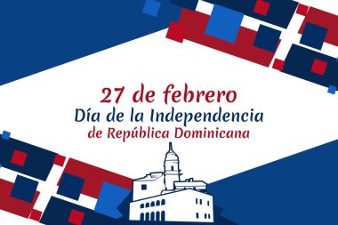 Çeviri: 27 Şubat, Dominik Cumhuriyeti Bağımsızlık Günü. Vektör çizimi. Tebrik kartı, poster ve afiş için uygun