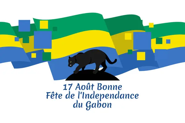 stock vector Translation: August 17, Happy Independence Day of Gabon. vector illustration. Suitable for greeting card, poster and banner.