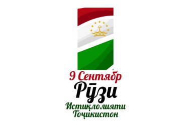 Translation: September 9, Independence Day of Tajikistan. vector illustration. Suitable for greeting card, poster and banner.