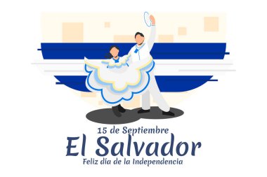 Tercümesi: 15 Eylül, El Salvador, Mutlu Bağımsızlık Günü. El Salvador 'un Bağımsızlık Günü' nüz kutlu olsun. Tebrik kartı, poster ve afiş için uygun.