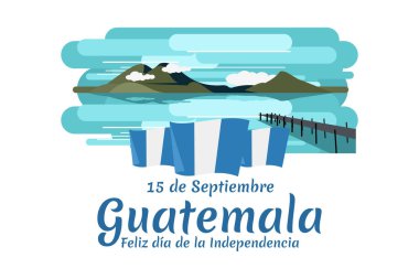 Çeviri: 15 Eylül Guatemala, Bağımsızlık Gününüz kutlu olsun. Guatemala vektör illüstrasyonunun Bağımsızlık Günü kutlu olsun. Tebrik kartı, poster ve afiş için uygun.