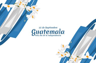 Çeviri: 15 Eylül Guatemala, Bağımsızlık Gününüz kutlu olsun. Guatemala vektör illüstrasyonunun Bağımsızlık Günü kutlu olsun. Tebrik kartı, poster ve afiş için uygun.