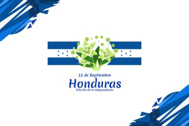 Çeviri: 15 Eylül, Honduras, Mutlu Bağımsızlık Günleri. Honduras 'ın Bağımsızlık Günü' nüz kutlu olsun. Tebrik kartı, poster ve afiş için uygun.