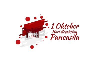 Translation: October 1, Pancasila Sanctity Day (Hari Kesaktian Pancasila) vector illustration. Suitable for greeting card, poster and banner. clipart