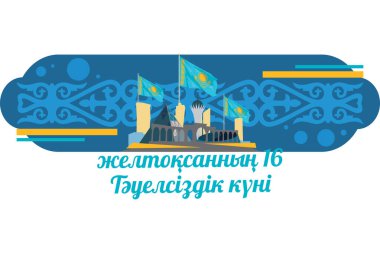 Tercümesi: 16 Aralık, Bağımsızlık Günü. Kazakistan vektör çiziminin bağımsızlık günü. Tebrik kartı, poster ve afiş için uygun.